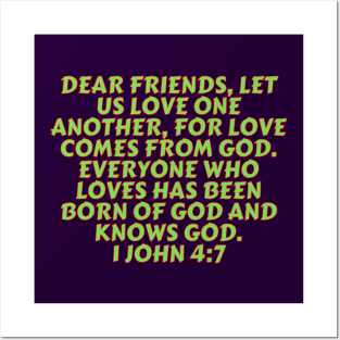 Bible Verse 1 John 4:7 Posters and Art